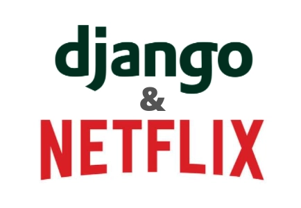 Django 和 Netflix