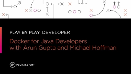 面向 Java 开发人员学习 Docker 的最佳 Pluralsight 课程