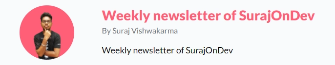 SurajOnDev 的每周新闻简报