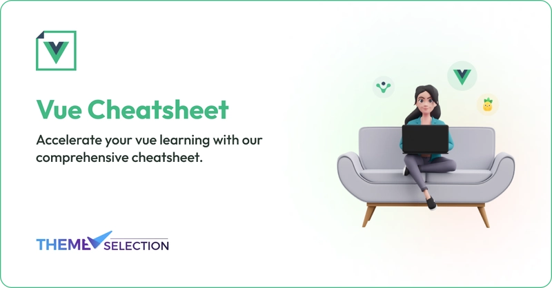 ThemeSelection 的 Vue 备忘单